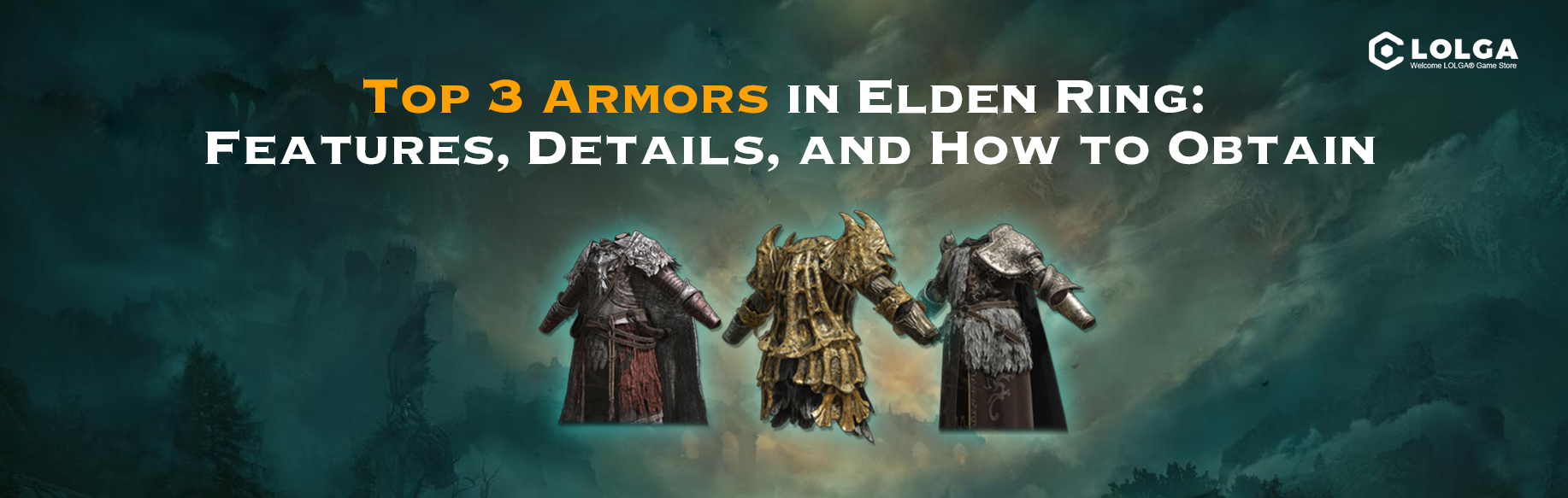 Top 3 Armors in Elden Ring: Features, Details, and How to Obtain